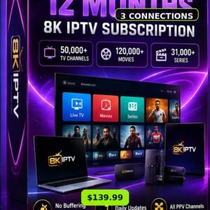 12 Months 8K IPTV Subscription – 3 Connections